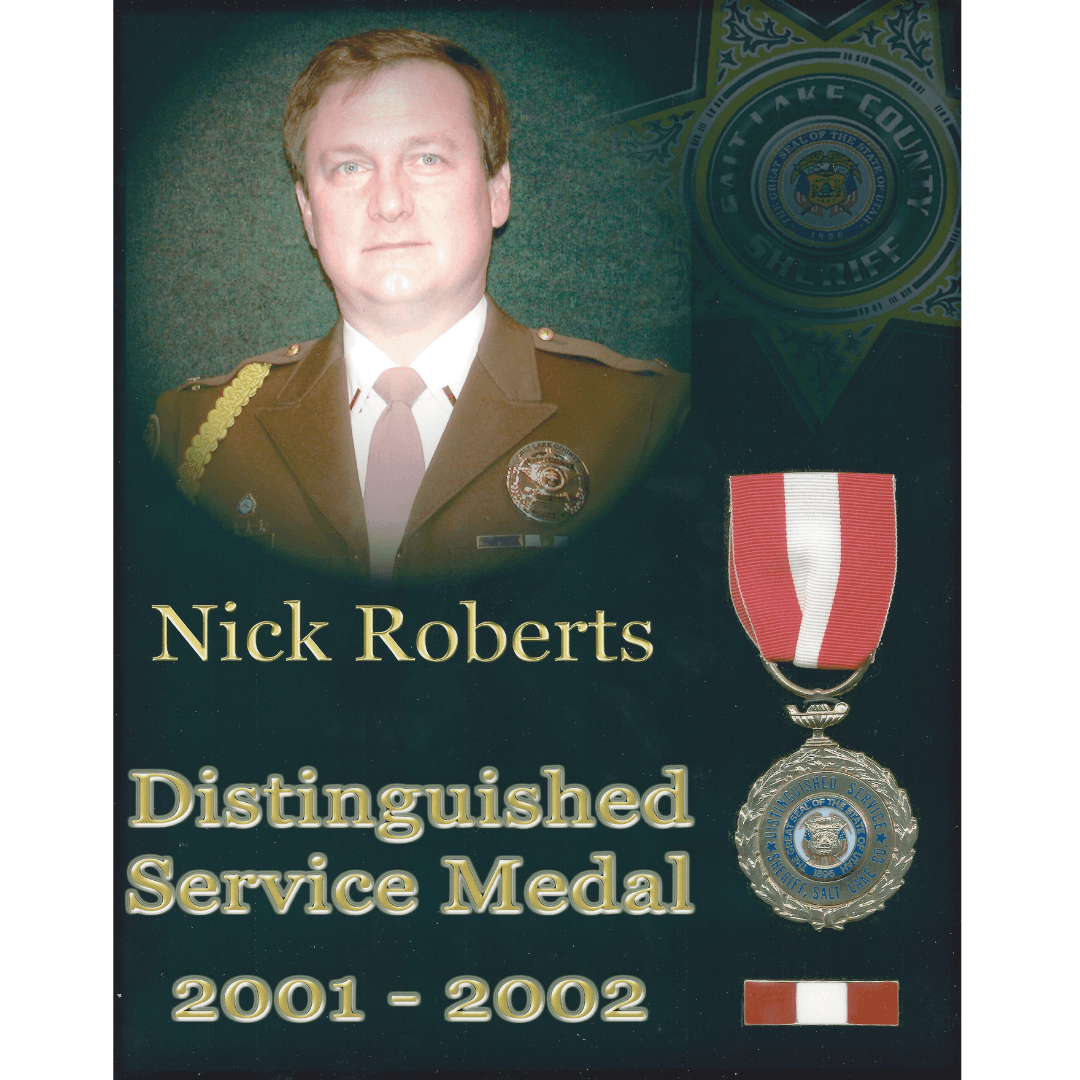 Nick Roberts in uniform with the Salt Lake County Sheriff Distinguished Service Medal, 2001-2002.