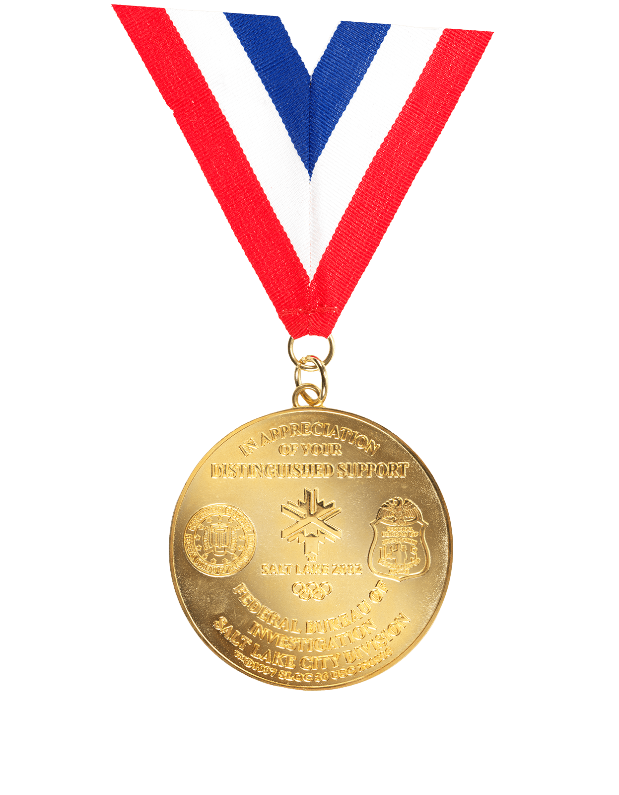 Gold FBI medal for distinguished support of the Salt Lake 2002 Winter Olympics.